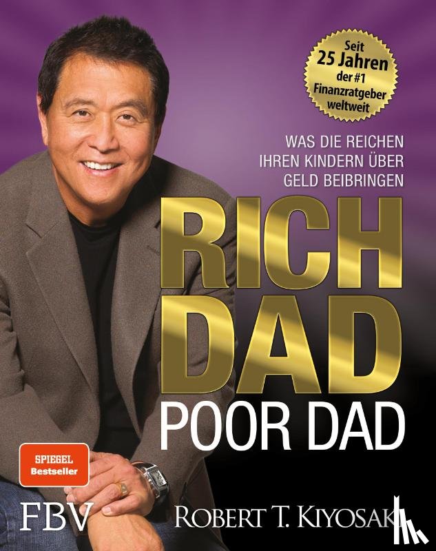 Kiyosaki, Robert T. - Rich Dad Poor Dad