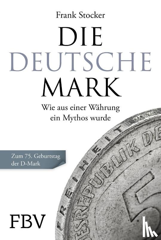Stocker, Frank - Die Deutsche Mark