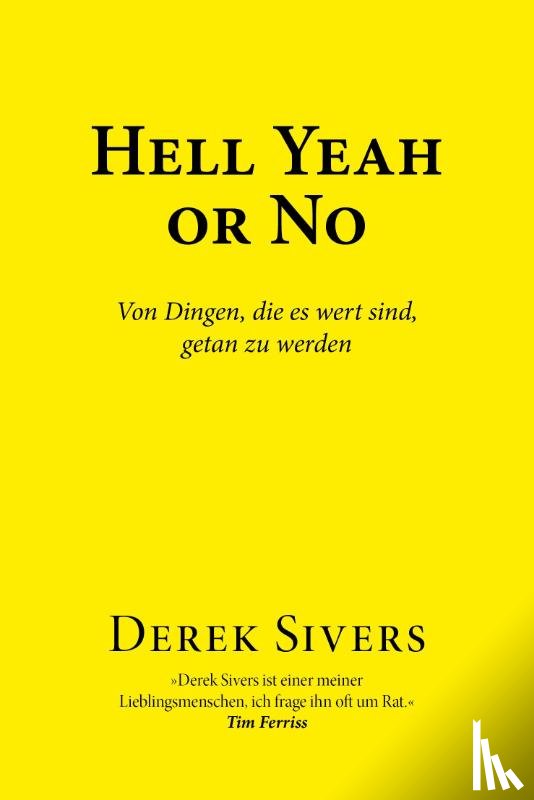 Sivers, Derek - Hell Yeah or No