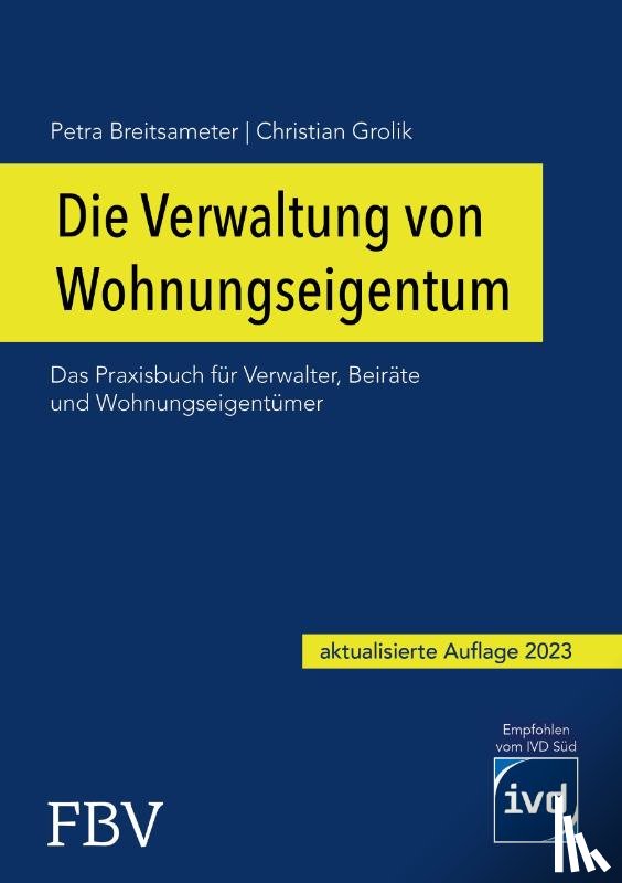 Grolik, Christian, Breitsameter, Petra - Die Verwaltung von Wohnungseigentum