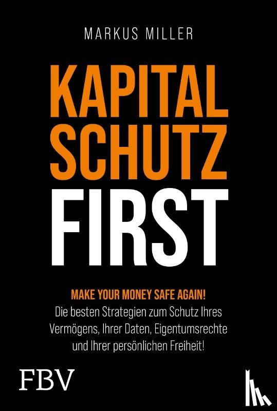 Miller, Markus - Kapitalschutz first