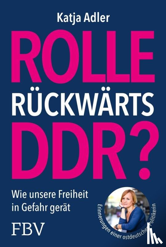 Adler, Katja - Rolle rückwärts DDR?