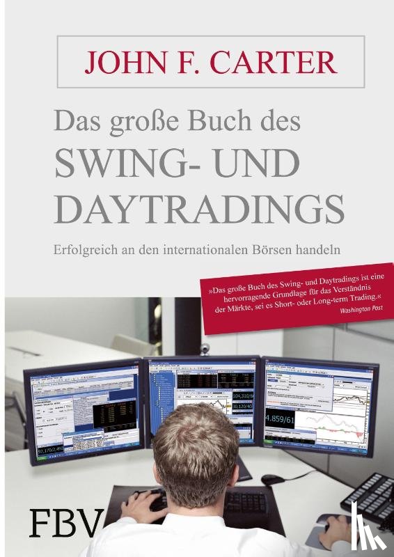 Carter, John F. - Das große Buch des Swing- und Daytradings