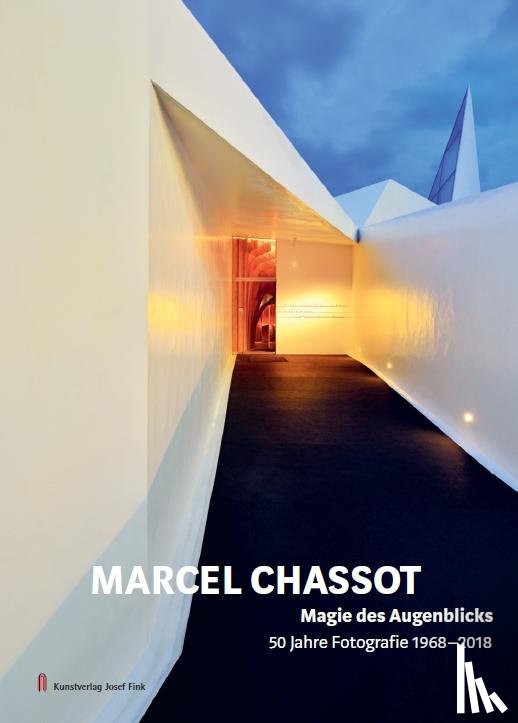 Chassot, Marcel - Magie des Augenblicks - 50 Jahre Fotografie 1968-2018