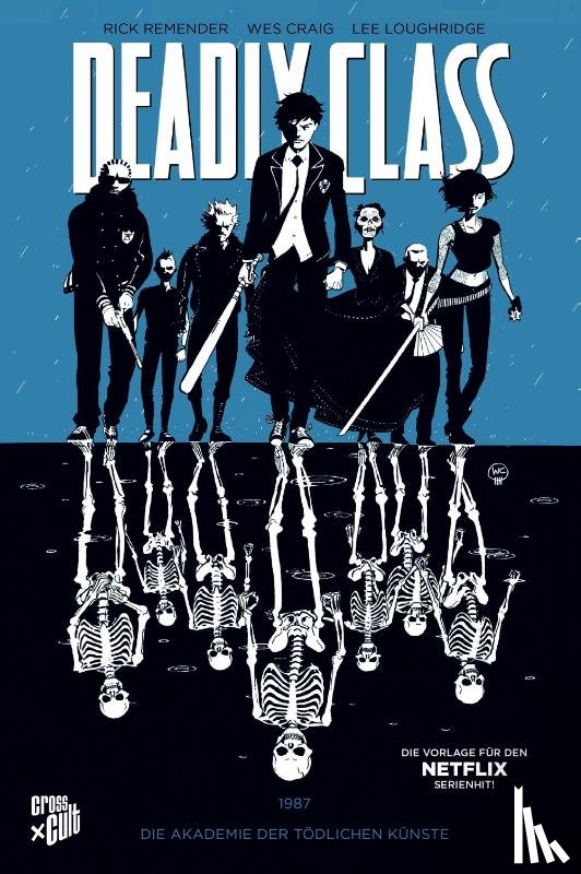 Remender, Rick - Deadly Class 1: Die Akademie der tödlichen Künste