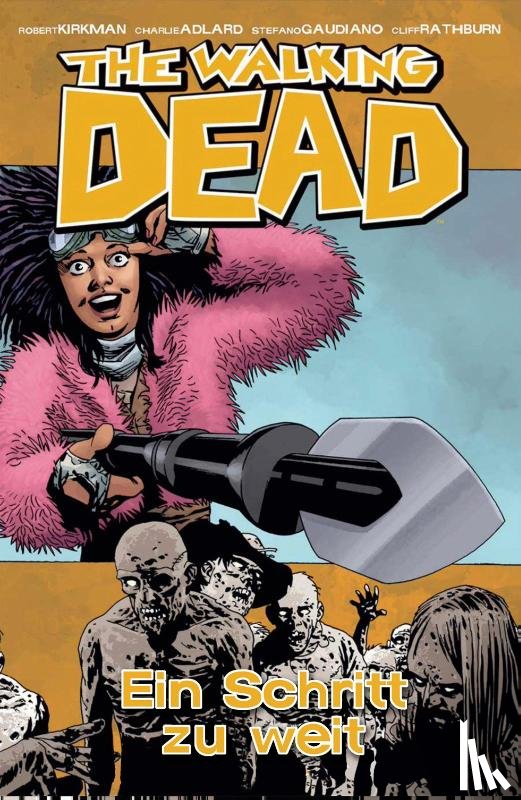 Kirkman, Robert - The Walking Dead 29: Ein Schritt zu weit