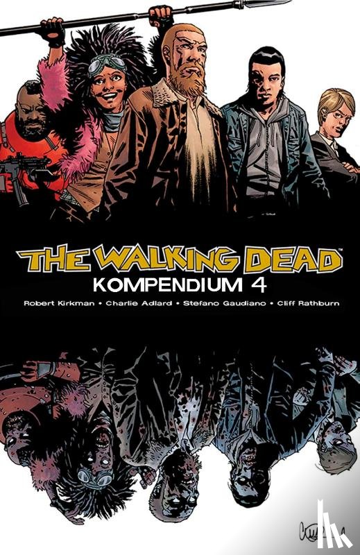 Kirkman, Robert - The Walking Dead - Kompendium 4