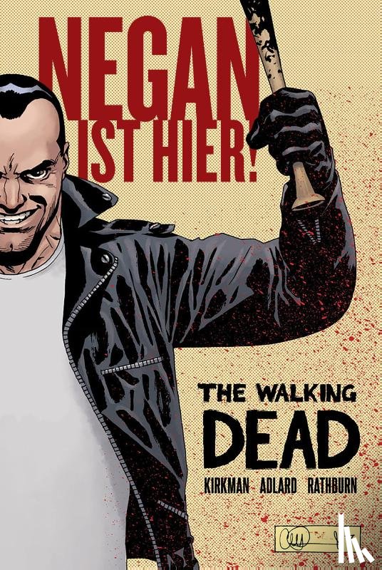 Kirkman, Robert - The Walking Dead: Negan ist hier!