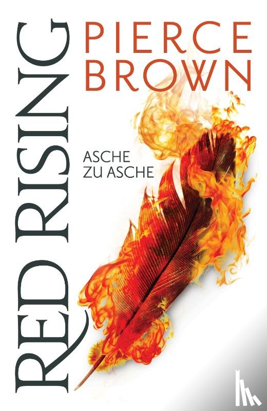 Brown, Pierce - Red Rising - Asche zu Asche