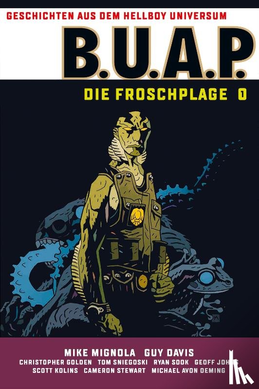 Mignola, Mike - Geschichten aus dem Hellboy-Universum: B.U.A.P. Froschplage 1
