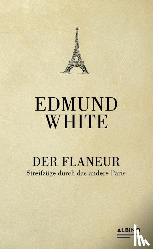 White, Edmund - Der Flaneur