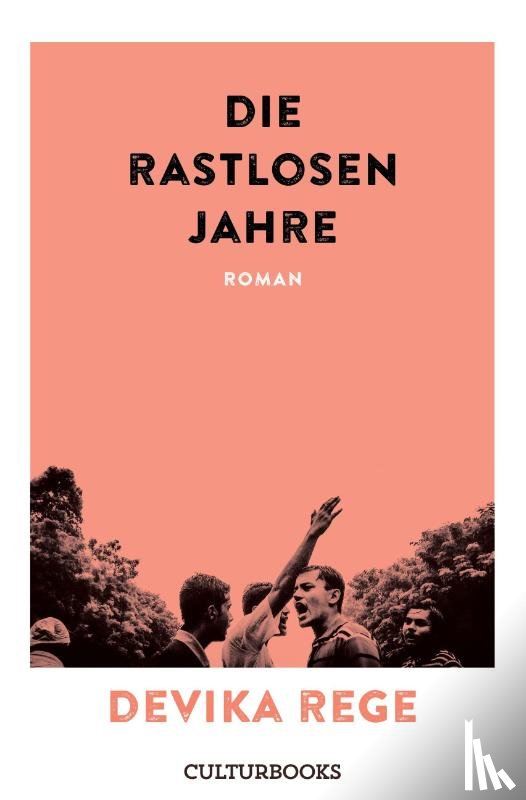 Rege, Devika - Die rastlosen Jahre