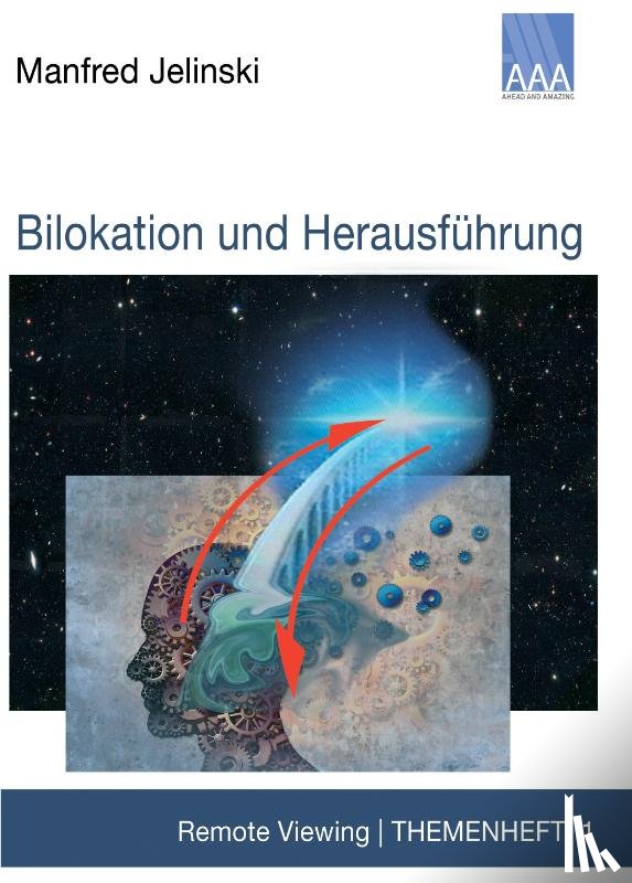 Jelinski, Manfred - Bilokation und Herausführung