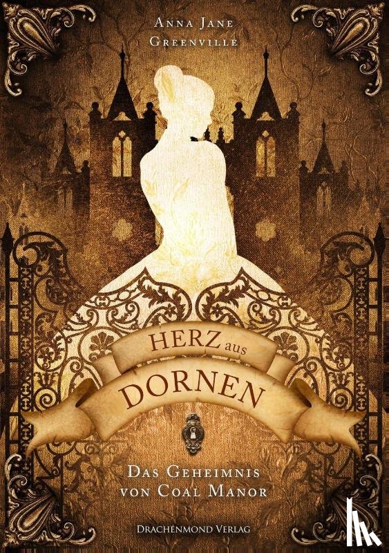Greenville, Anna Jane - Herz aus Dornen