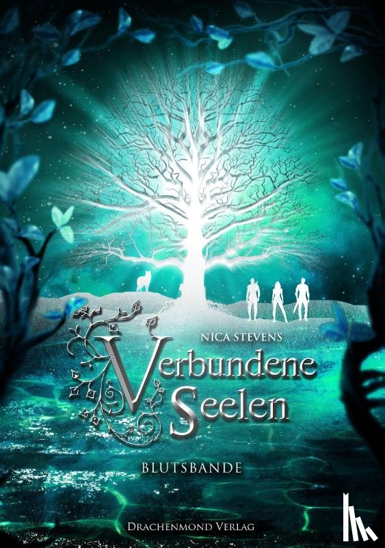 Stevens, Nica - Verbundene Seelen - Blutsbande