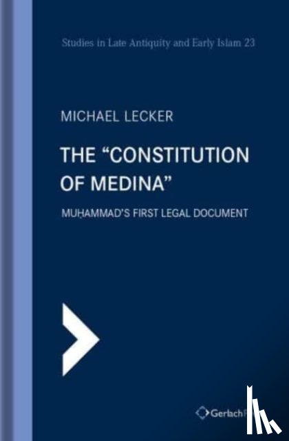 Lecker, Michael - The "Constitution of Medina"