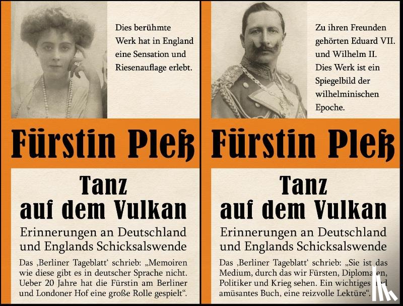 Pleß, Daisy von - Tanz auf dem Vulkan - Erinnerungen an Deutschlands und Englands Schicksalswende - Bd. 1 + 2