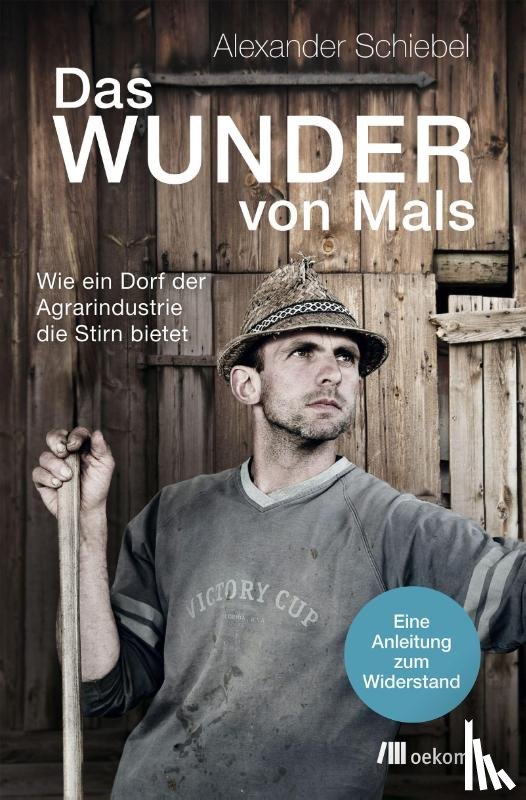 Schiebel, Alexander - Das Wunder von Mals