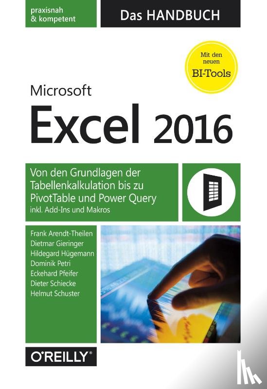 Arendt-Theilen, Frank, Gieringer, Dietmar, Hügemann, Hildegard, Petri, Dominik - Microsoft Excel 2016 - Das Handbuch