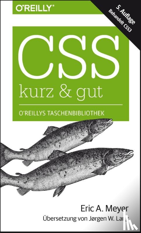 Meyer, Eric A. - CSS - kurz & gut