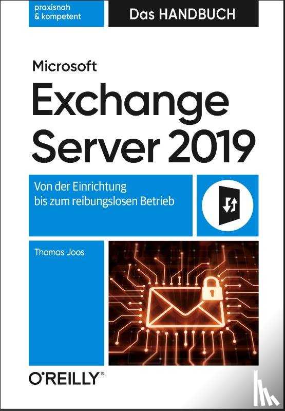 Joos, Thomas - Microsoft Exchange Server 2019 - Das Handbuch