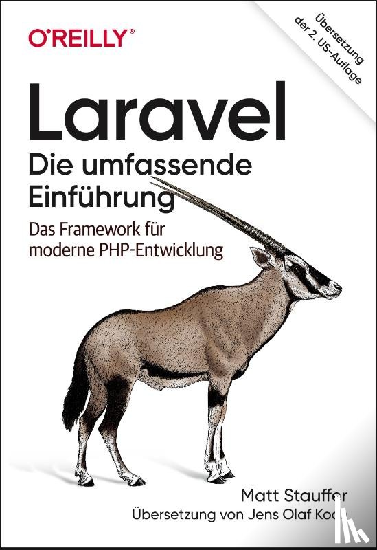 Stauffer, Matt - Laravel - Die umfassende Einführung