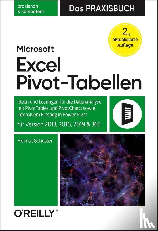 Schuster, Helmut - Microsoft Excel Pivot-Tabellen - Das Praxisbuch