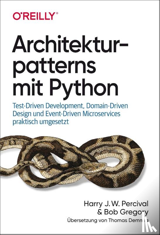 Percival, Harry, Gregory, Bob - Architekturpatterns mit Python