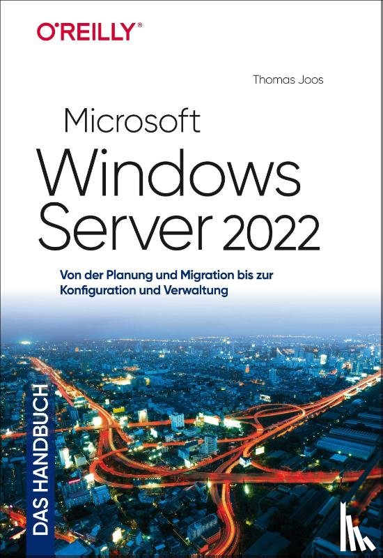Joos, Thomas - Microsoft Windows Server 2022 - Das Handbuch