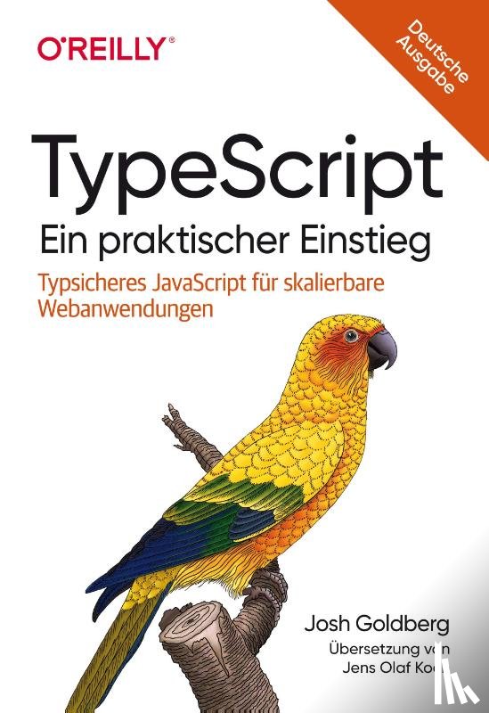 Goldberg, Josh - TypeScript - Ein praktischer Einstieg