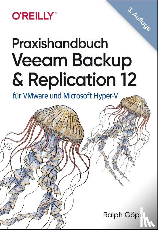 Göpel, Ralph - Praxishandbuch Veeam Backup & Replication 12