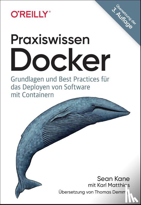 Kane, Sean, Matthias, Karl - Praxiswissen Docker