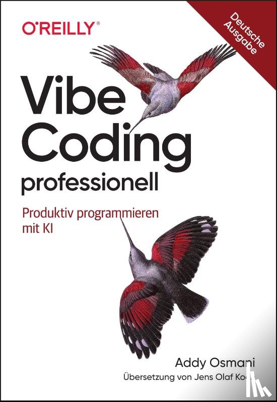 Osmani, Addy - Vibe Coding professionell