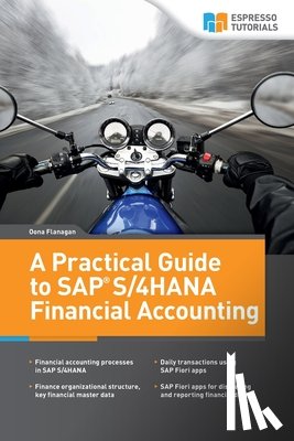 Flanagan, Oona - A Practical Guide to SAP S/4HANA Financial Accounting