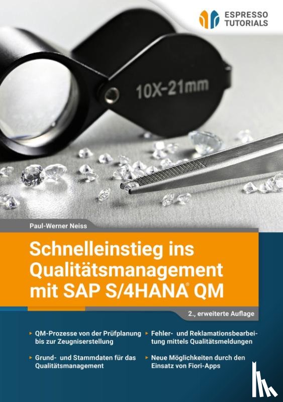 Neiss, Paul-Werner - Schnelleinstieg ins Qualitätsmanagement mit SAP QM