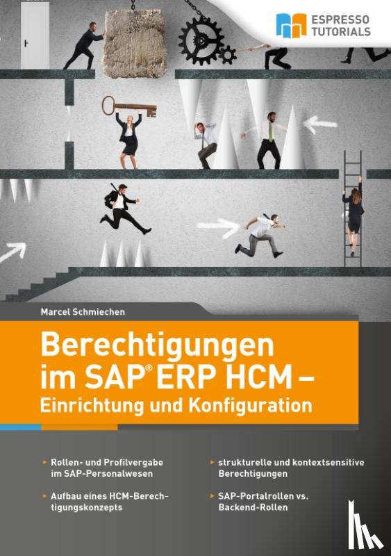 Schmiechen, Marcel - Berechtigungen im SAP ERP HCM - Einrichtung und Konfiguration
