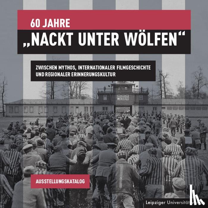  - 60 Jahre "Nackt unter Wölfen"