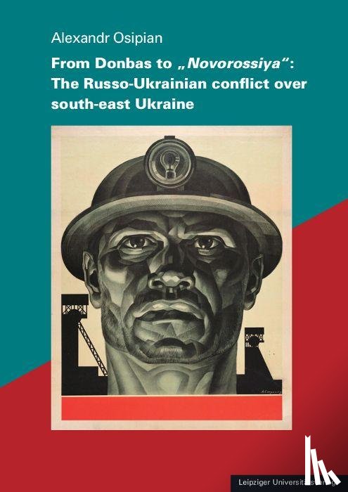 Osipian, Alexandr - From Donbas to "Novorossiya": The Russo-Ukrainian conflict over south-east Ukraine