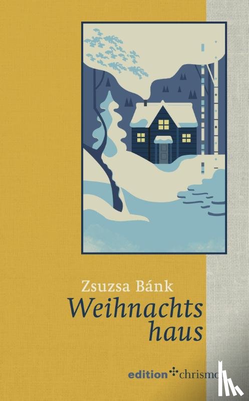 Bánk, Zsuzsa - Weihnachtshaus