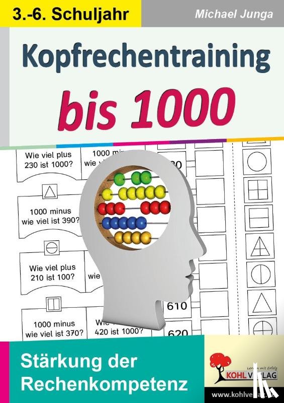 Junga, Michael - Kopfrechentraining bis 1000