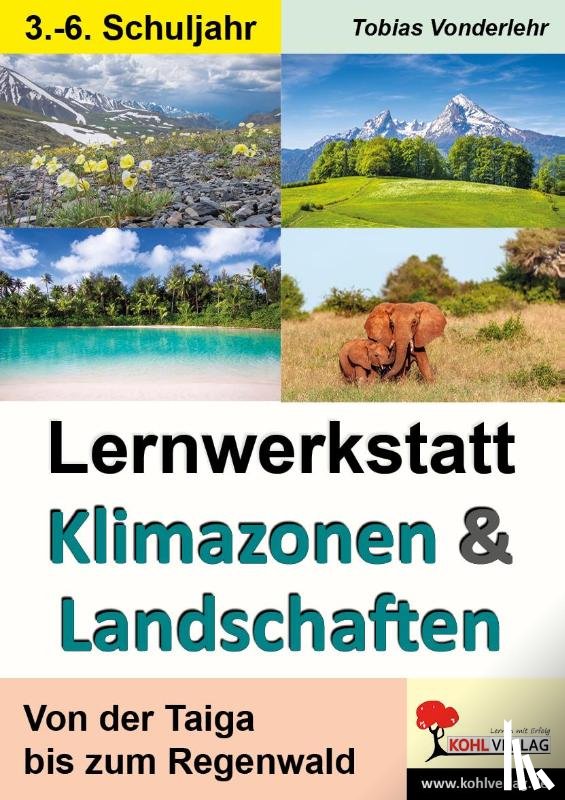 Vonderlehr, Tobias - Lernwerkstatt Klimazonen & Landschaften