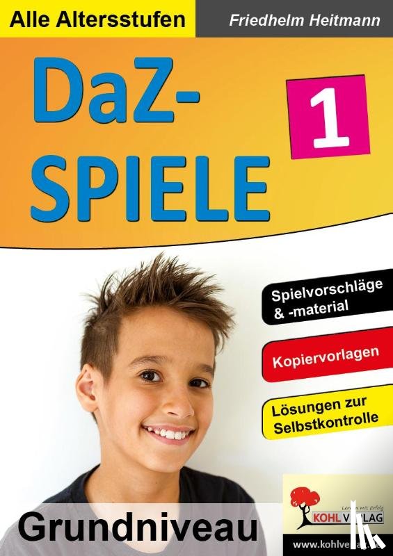 Heitmann, Friedhelm - DaZ-Spiele in drei Niveaustufen 1. Grundniveau