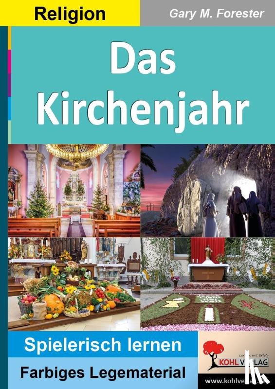 Forester, Gary M. - Das Kirchenjahr