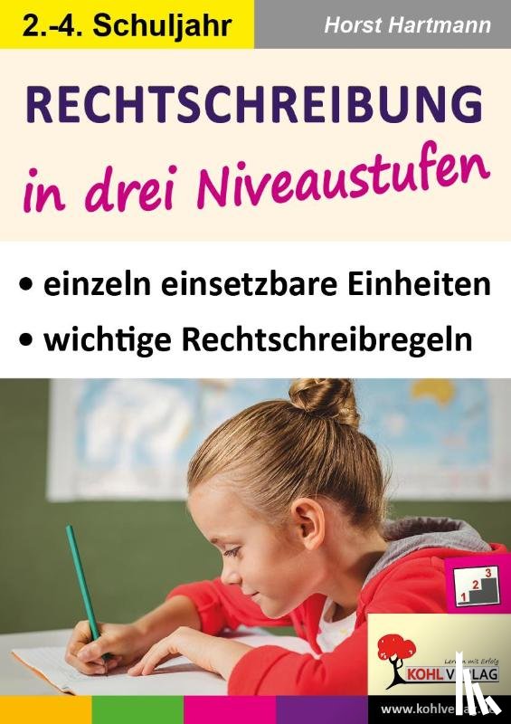 Hartmann, Horst - Rechtschreibung in drei Niveaustufen / Klasse 2-4
