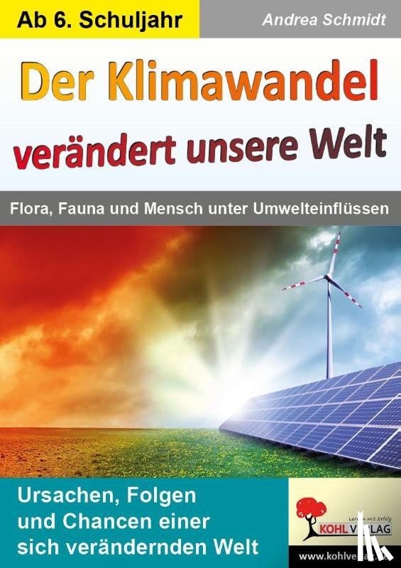Schmidt, Andrea - Der Klimawandel verändert unsere Welt
