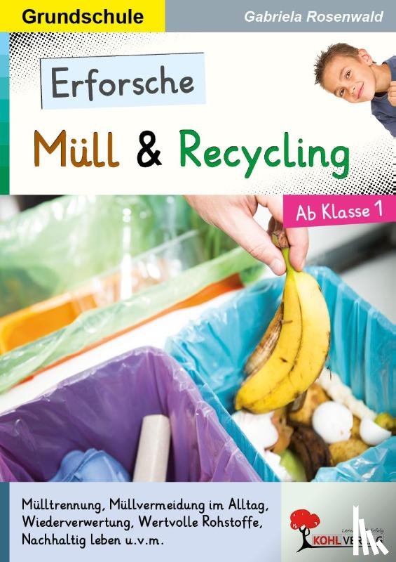  - Erforsche ... Müll & Recycling
