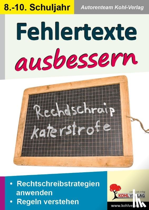 Lindner-Köhler, Petra - Fehlertexte ausbessern / Klasse 8-10