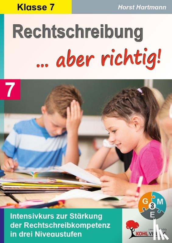  - Rechtschreibung ... aber richtig! / Klasse 7