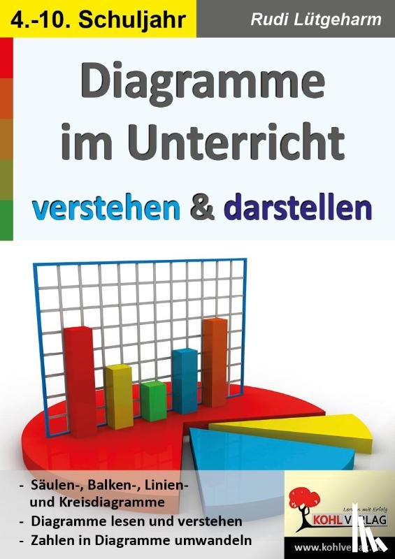 Lütgeharm, Rudi - Diagramme im Unterricht verstehen & darstellen