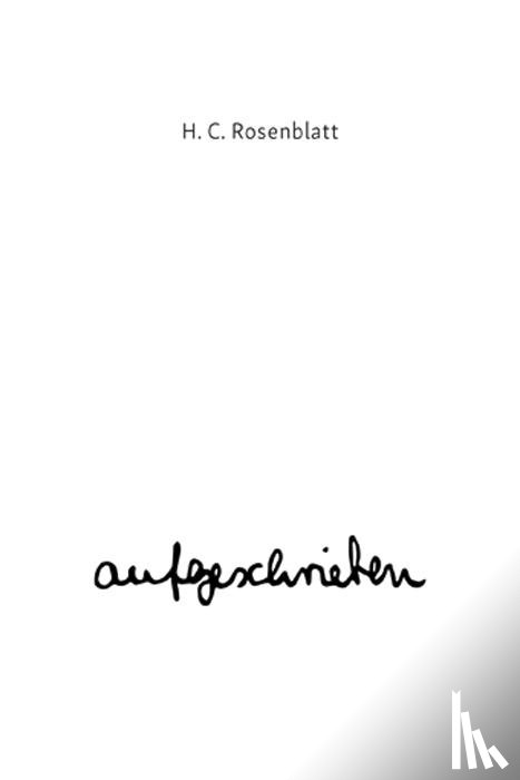 Rosenblatt, Hannah C. - aufgeschrieben